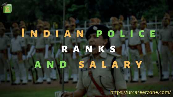 Read more about the article Indian police ranks and salary